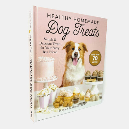Healthy Homemade Dog Treats: 70 Simple & Delicious Treats by Serena Faber-Nelson - Uncle Buddy's Beard & Used Books