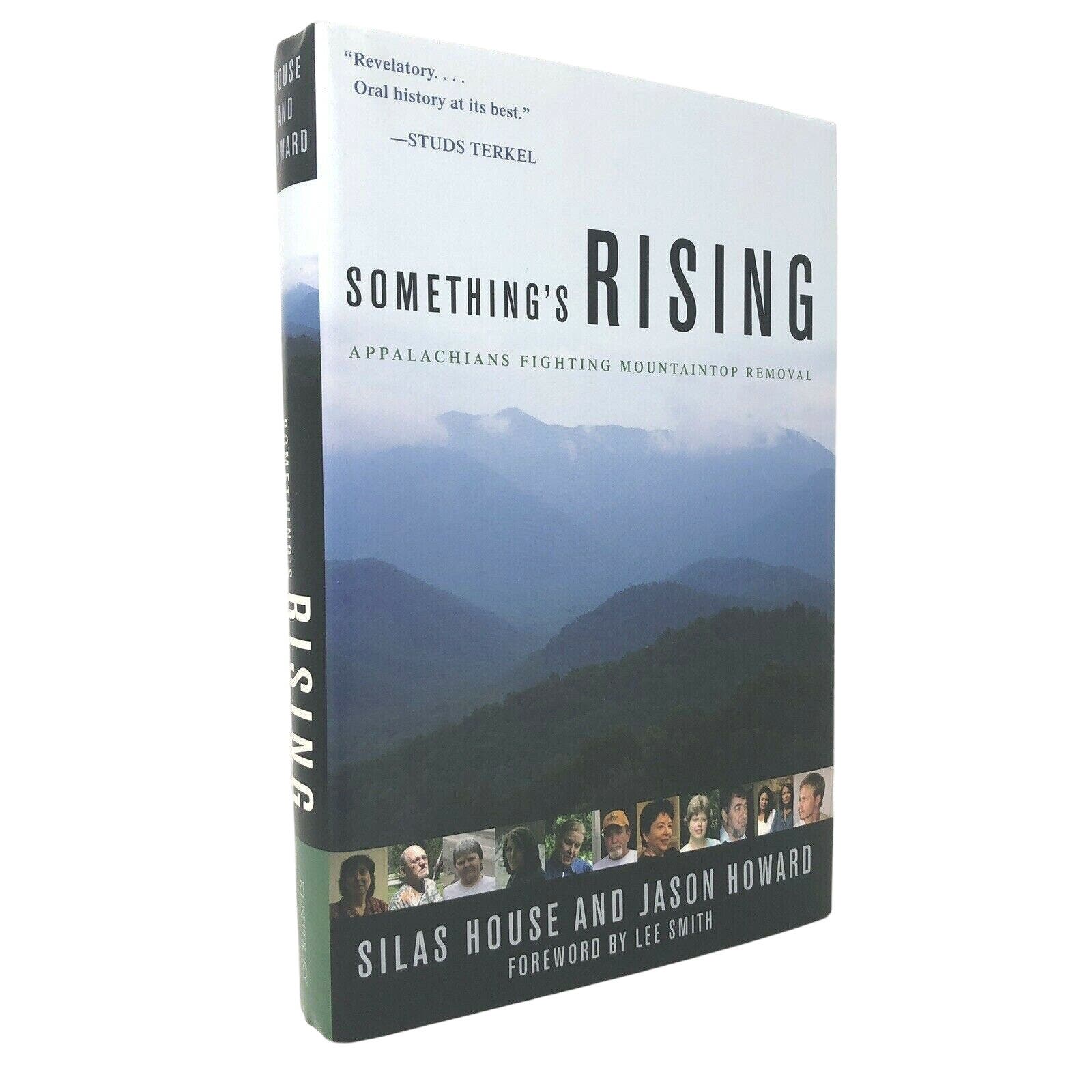 (Signed) Something's Rising: Appalachians Fighting Mountaintop by House & Howard - Uncle Buddy's Beard & Used Books