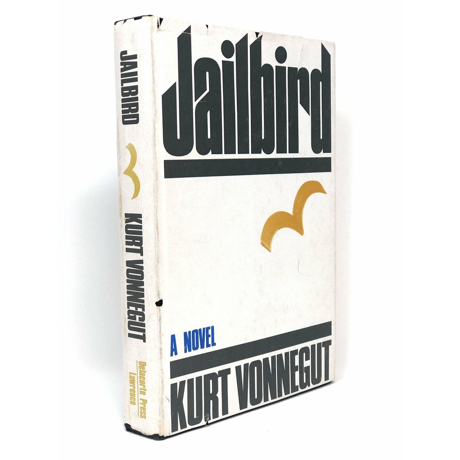 JAILBIRD by Kurt Vonnegut - Uncle Buddy's Beard & Used Books